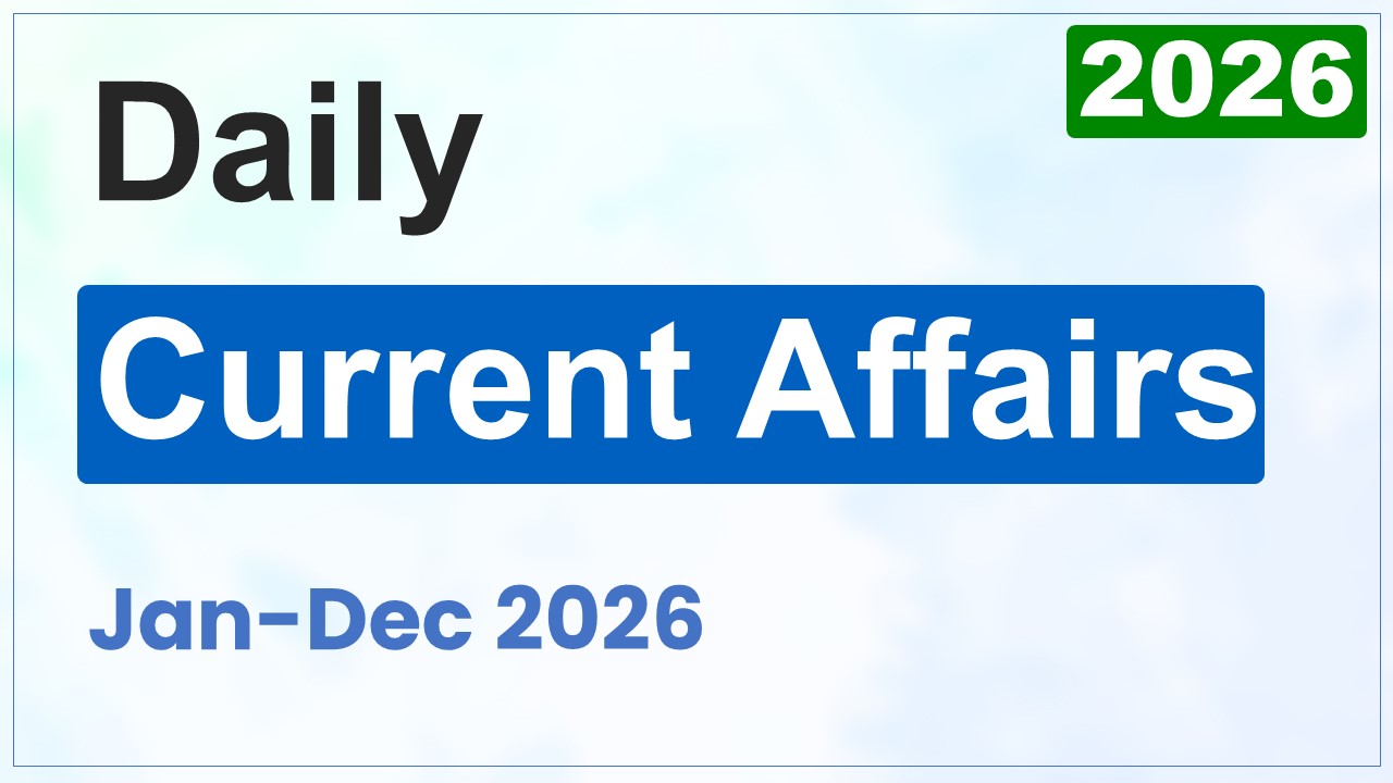 Daily Current Affairs 2026