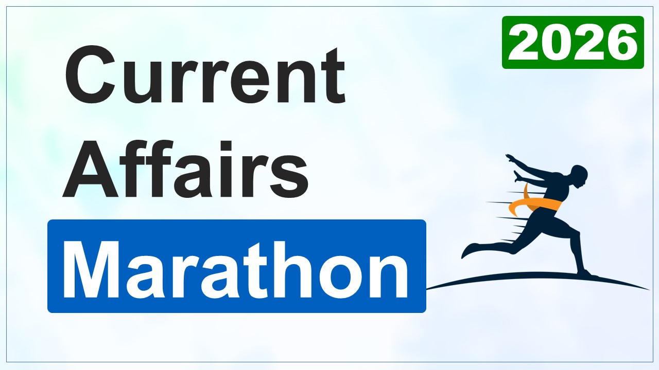 Current Affairs  Marathon 2026